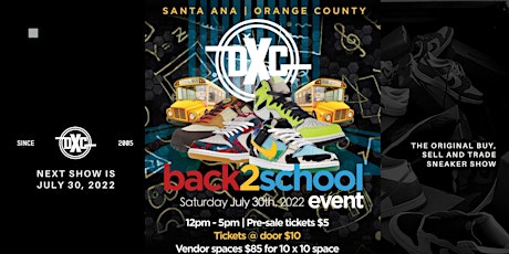 DxC back2school - JULY 30, 2022 - General Admission Pre-Sale tickets