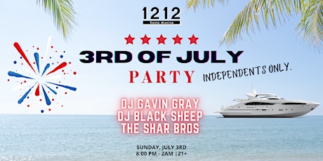 3rd of July Party at 1212 Santa Monica tickets