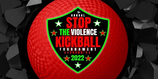Stop the Violence Kickball Tournament
