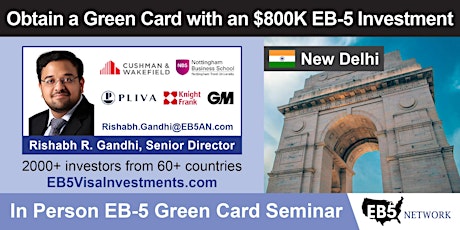 Obtain a Green Card With an $800K EB-5 Investment – Delhi tickets