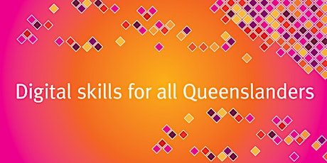 Digital skills for all Queenslanders - Bundaberg primary image