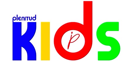 Kids Plenitud 11:00a.m (4-9 años) boletos