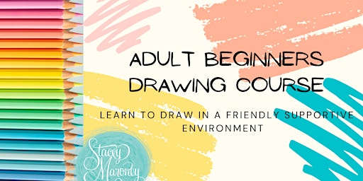 Adult Beginners Drawing Course