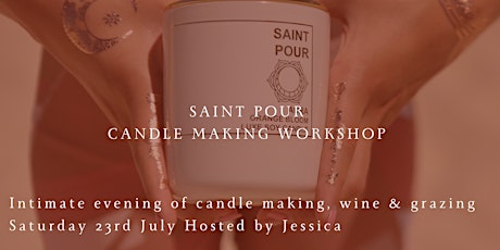 Saint Pour Candle Making Workshop tickets
