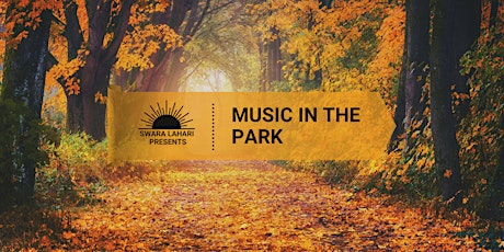 Music in the Park Series - Sarod Concert