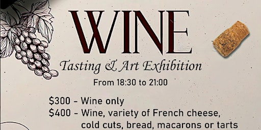 Wine Tasting & Art Exhibition