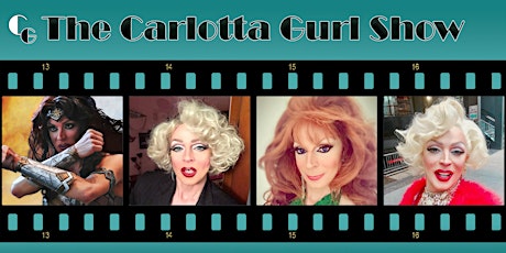 The Carlotta Gurl Show tickets