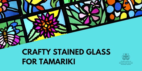 Crafty Stained Glass for Tamariki tickets