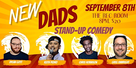 New Dads stand-up show at The Rec Room tickets
