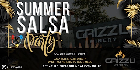 Summer Salsa Party at Grizzli Winery tickets