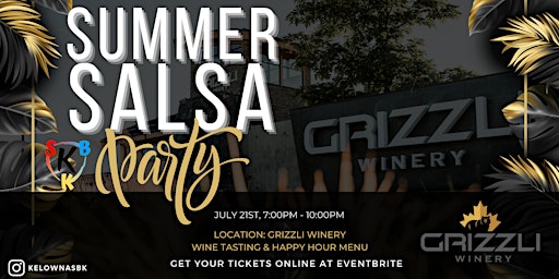 Summer Salsa Party at Grizzli Winery