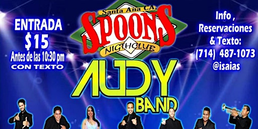 7/1 Friday Audy Band & DJ California at Spoons Santa Ana
