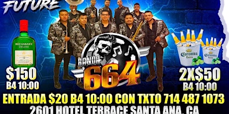 7/2 Saturday El As De La Sierra y Banda 664 tickets