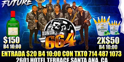 7/2 Saturday El As De La Sierra y Banda 664