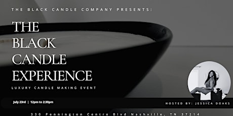 The Black Candle Company Presents: The Black Candle Experience tickets