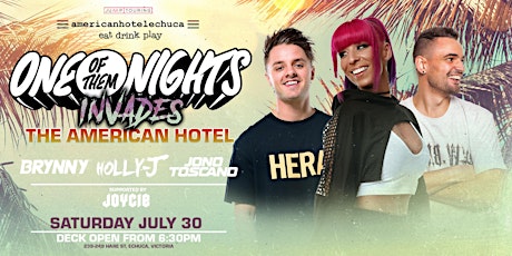 One Of Then Nights Invades American Hotel Ft: Brynny, Jono Toscano, Holly-J tickets