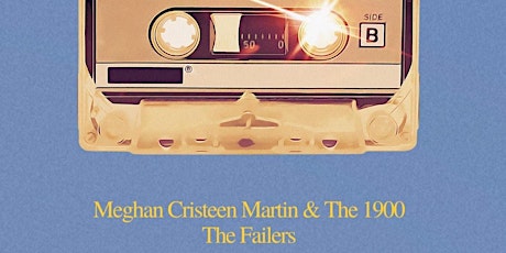 Meghan Cristeen Martin & the1900 w/The Failers