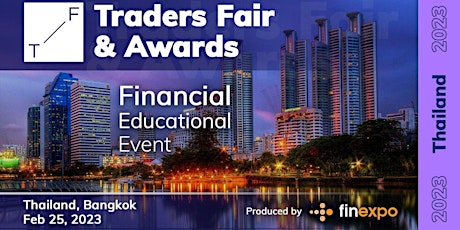 Traders Fair 2023 - Thailand, Bangkok (Financial Education Event) primary image