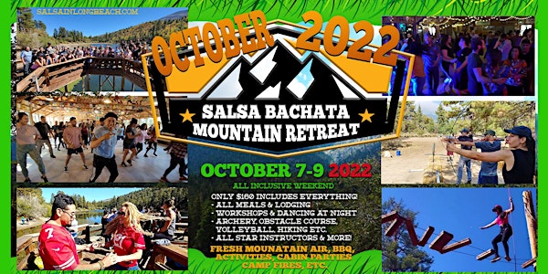 9th Annual Salsa Bachata MOUNTAIN RETREAT! 3 day dance weekend!