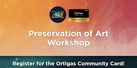 Ortigas Art Festival - Preservation of Art Workshop tickets