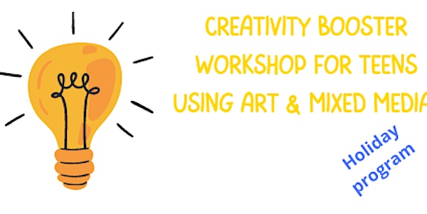 Creativity Booster Workshop For Teens