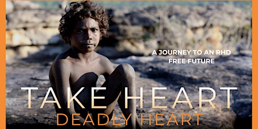 Film Screening: Take Heart, Deadly Heart