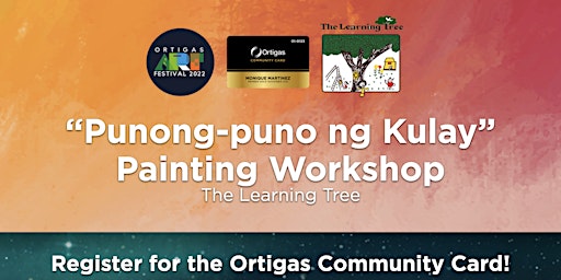 The Learning Tree Painting: "Punong-Puno ng Kulay" Painting Workshop
