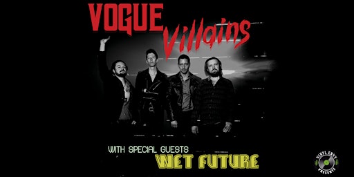 Vinyl Envy Presents : Vogue Villains | Wet Future