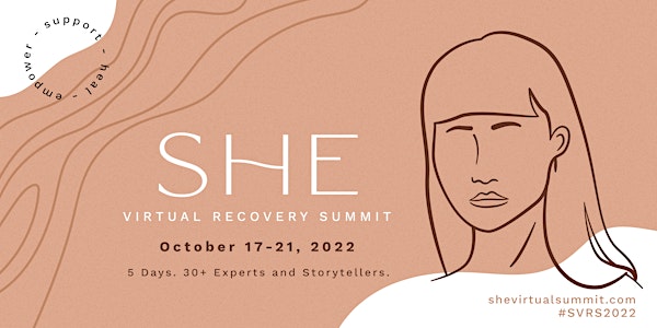 2022 SHE Virtual Recovery Summit