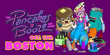 The Boston Pancakes & Booze Art Show tickets