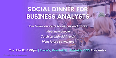 Business Analysts Social Dinner (Adelaide) tickets