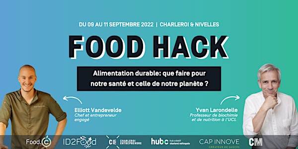 Food Hack: "Que faire pour notre santé et celle de notre planète ?"