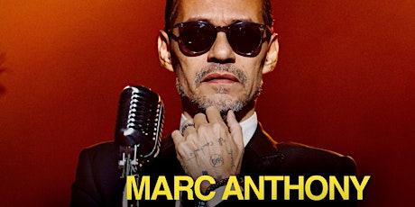 Concierto Marc Anthony 02/07/22 Murcia entradas