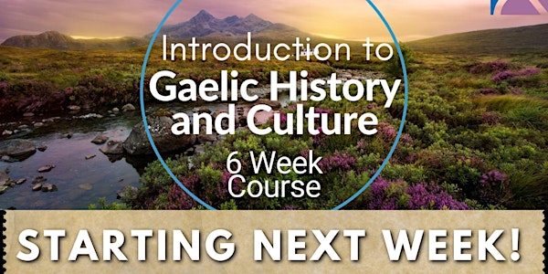 Introduction to Gaelic History and Culture