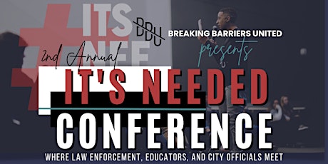 2nd Annual #IT'S NEEDED Conference tickets