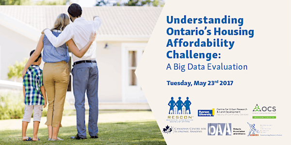 Understanding Ontario’s Housing Affordability Challenge: A Big Data Evaluation