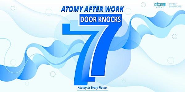 Atomy After Work -777 Door Knocks