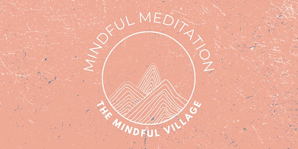 Morning Mindful Meditation (Virtual)