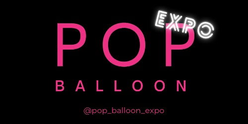 POP Balloon Expo Watford !