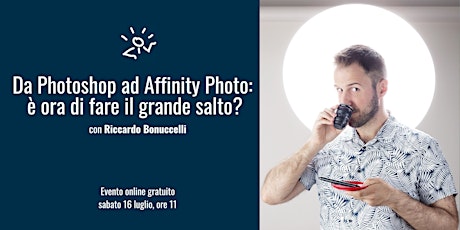 Da Photoshop ad Affinity Photo: è ora di fare il grande salto? tickets