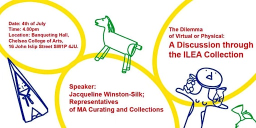 The Dilemma of Virtual or Physical: Discussion through the ILEA Collection