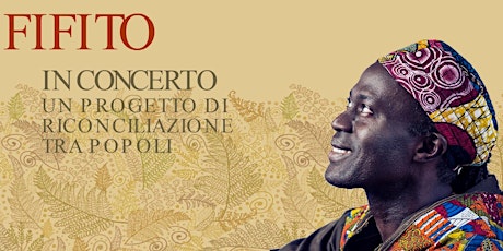 FIFITO - Un progetto di riconciliazione tra i Popoli tickets