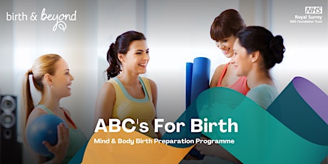 ABC's For Birth:Mind & Body Birth Preparation Programme