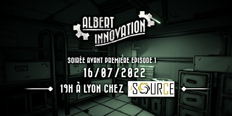 Avant première - Albert Innovation Episode 1 billets