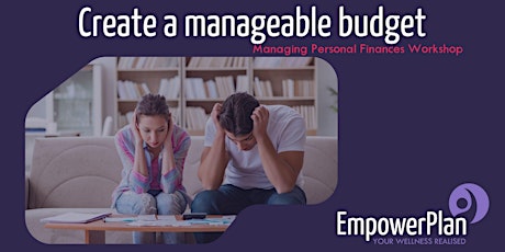 Empowered Self Series- Create a manageable personal financial budget tickets