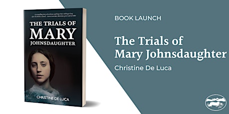 Book launch: The Trials of Mary Johnsdaughter by Christine De Luca tickets