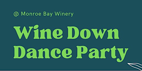 Wine Down Dance Party