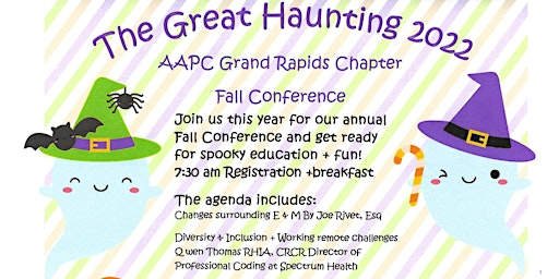 The Great Haunting 2022:  Grand Rapids Chapter of AAPC Fall Conference