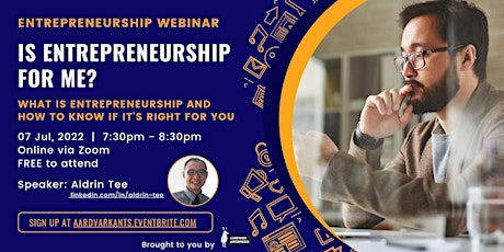 Is Entrepreneurship for Me? - What it is and how to know if it's for you tickets