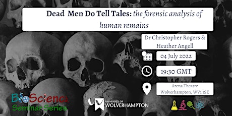 BioSciences Seminar: Dead Men Do Tell Tales tickets